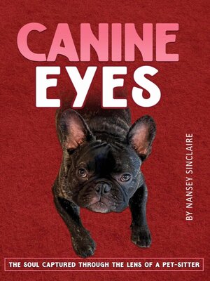 cover image of CANINE EYES
